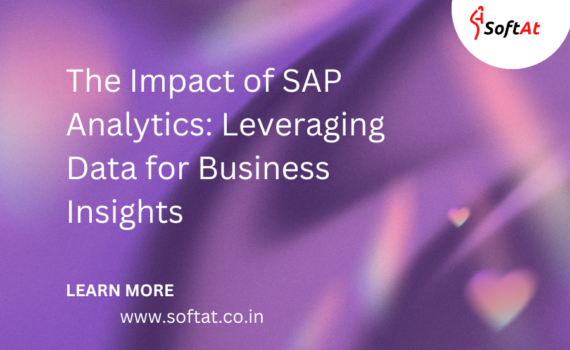 The Impact of SAP Analytics: Leveraging Data for Business Insights