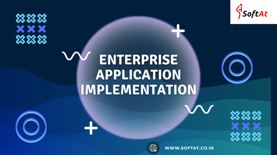 enterprise application implementation