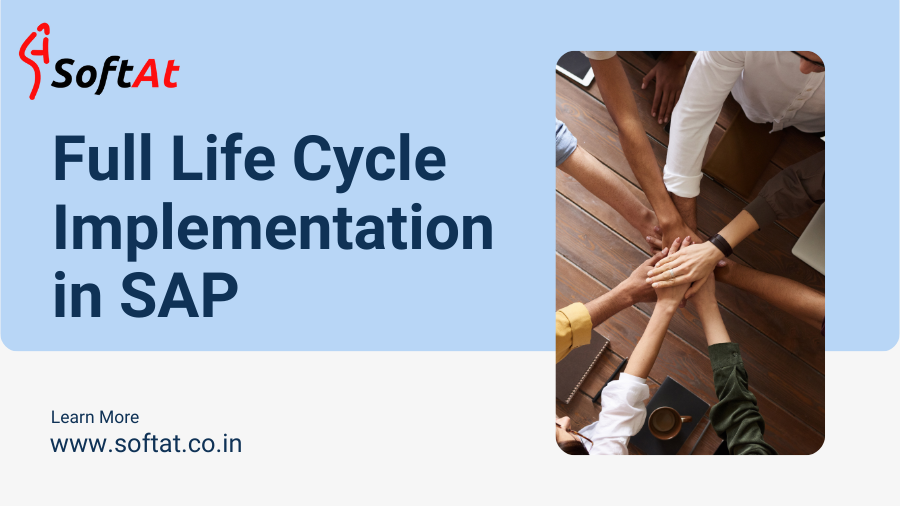 Full Life Cycle Implementation in SAP