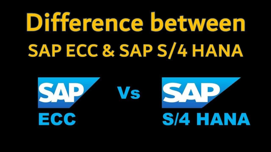 Difference between ECC and S4 HANA 
