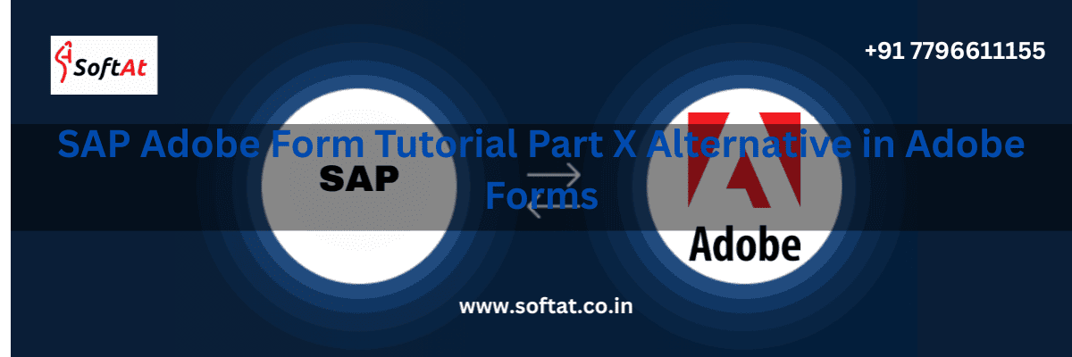 SAP Adobe Form alternative solutions for better form design