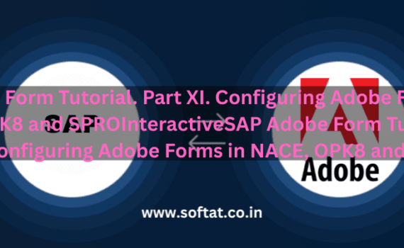 SAP Adobe Form configuration settings in NACE, OPK8, and SPRO