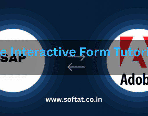 SAP Adobe Interactive Form Tutorial – Learn Advanced Form Techniques in Part IV