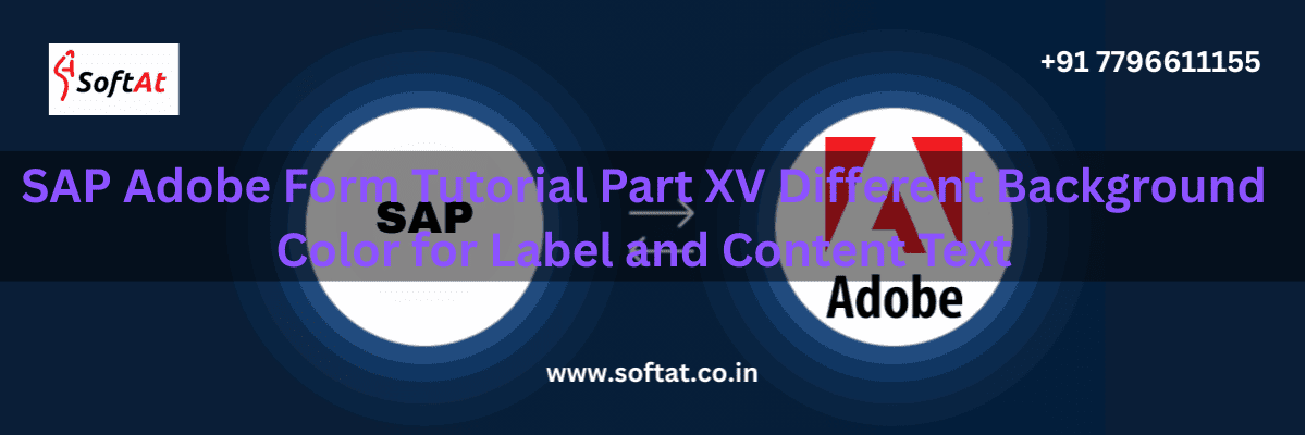 Different background colors for labels and content text in SAP Adobe Forms