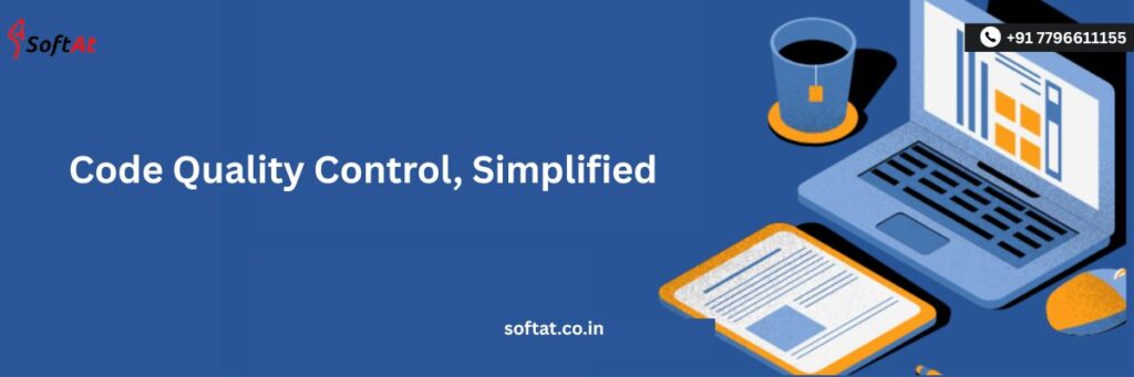 Code Quality Control Simplified